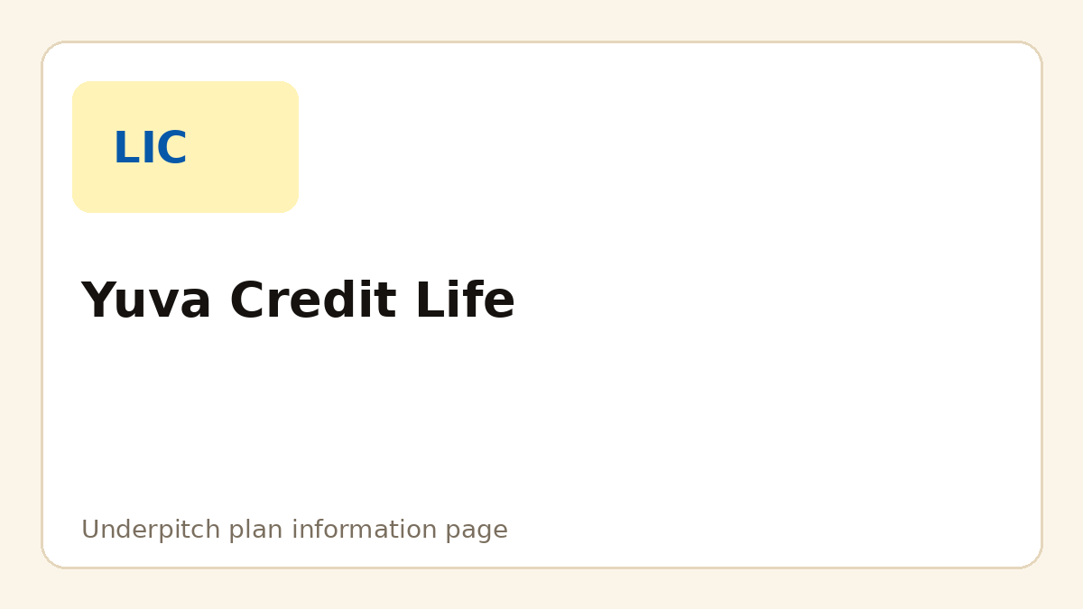 Yuva Credit Life plan cover